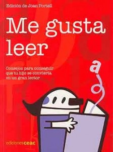 “Me gusta leer”  de J.M. Aloy, Jaume Cela, Teresa Duran, Pep Molist, Ana Molla, J.P. Rifà y Montse Segarra.